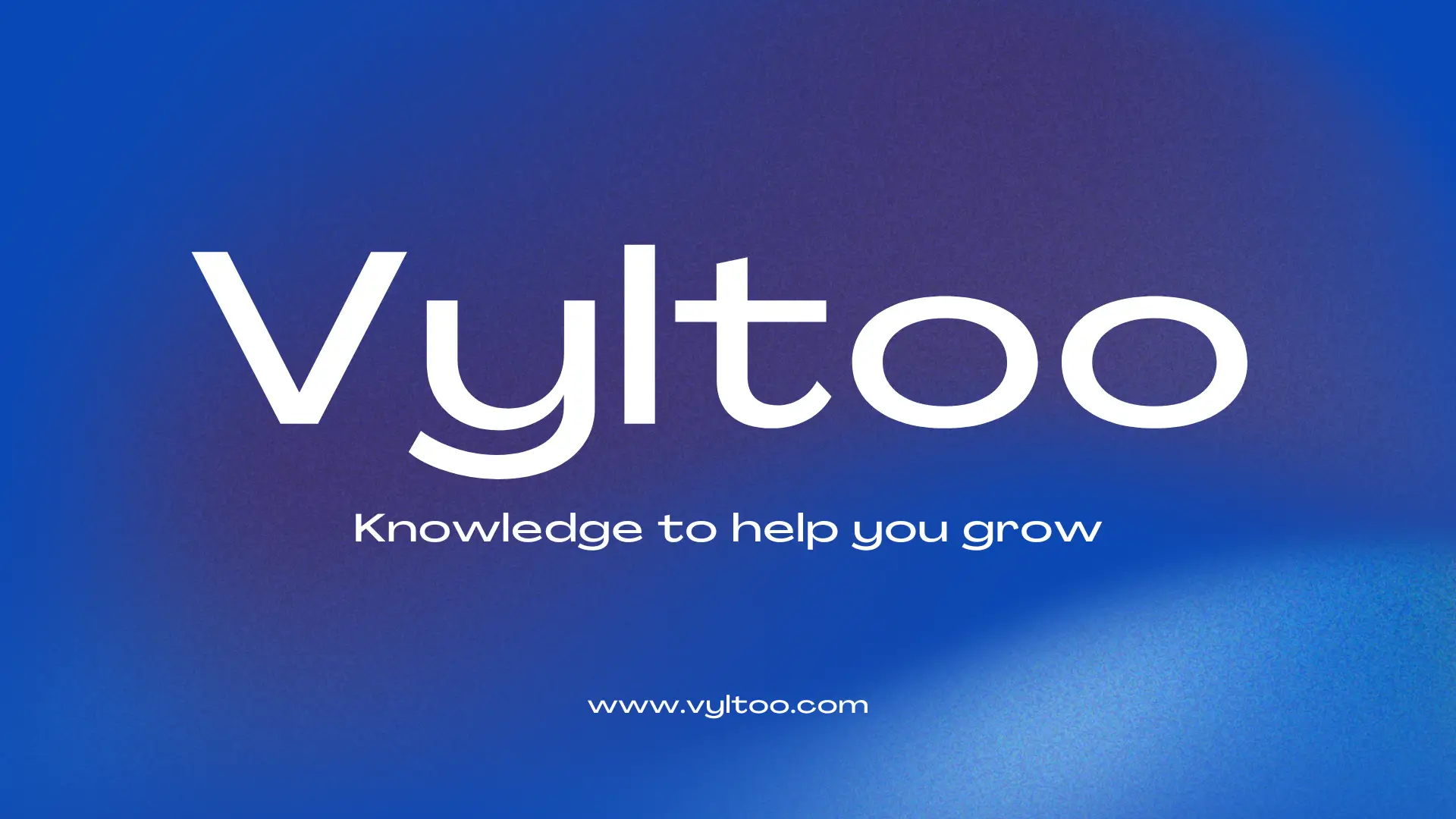 Vyltoo - Knowledge that help you grow